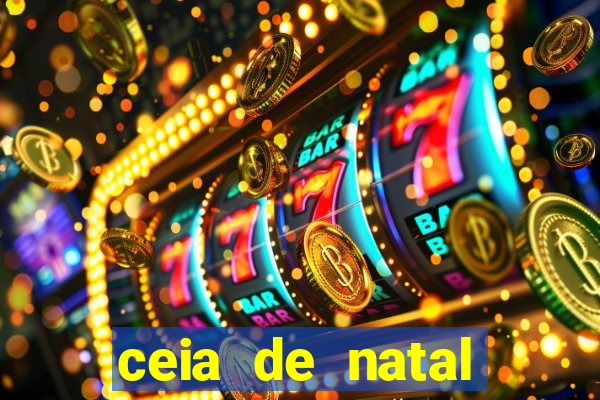 ceia de natal lista completa